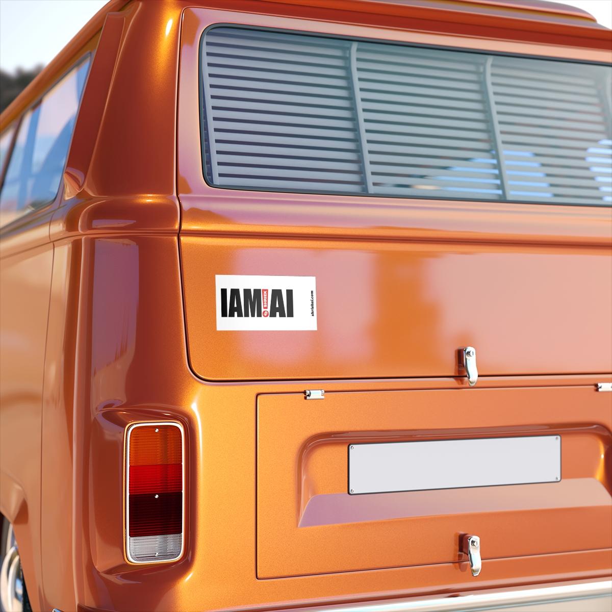 IAM!AI bumper sticker on car
